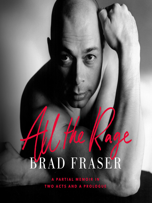 Title details for All the Rage by Brad Fraser - Available